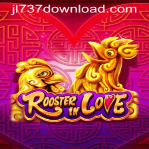 RoosterInLove: A Journey into the Unique World of JL737.COM's Latest Game