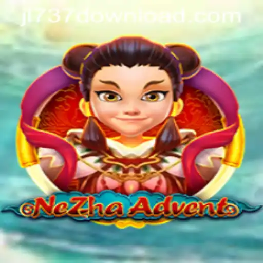 Unlocking the Secrets of NeZhaAdvent with JL737.COM